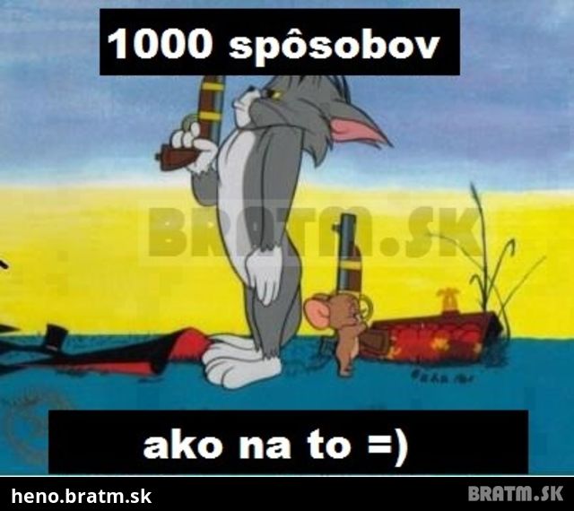 Tom a Jerry poznajú 1000 spôsobov na všetko :D