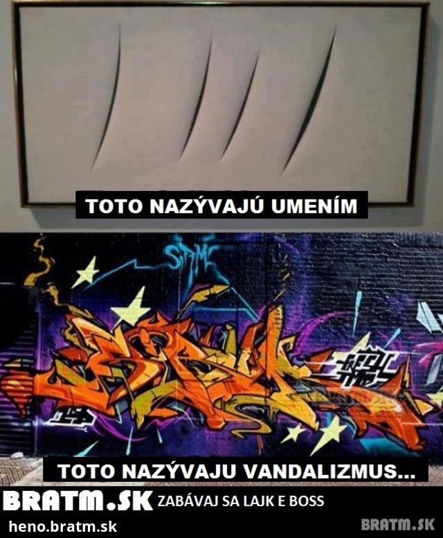 Umenie vs. vandalizmus :D