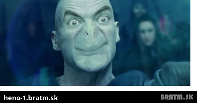 Mr. Bean + Lord Voldemort :D Dokonalá kombinácia :D