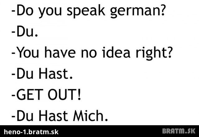 Keď sa spýtate Nemca či vie po anglicky *:D