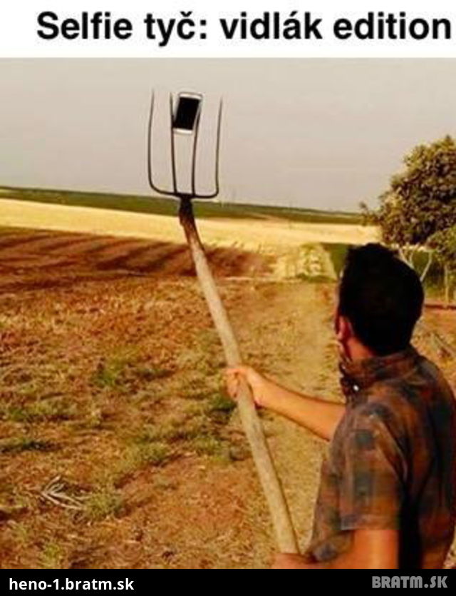 Selfie tyč pre sedlákov vyzerá takto :D