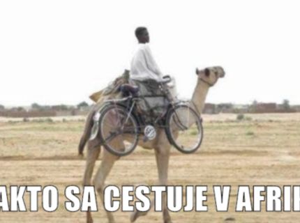 Cestovanie v Afrike :D :D :D :D