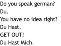 Keď sa spýtate Nemca či vie po anglicky *:D