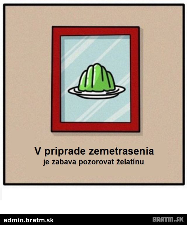 V pripade zemetrasenia...