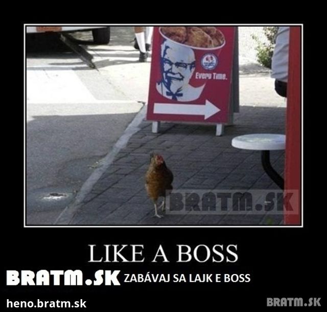 LIKE A BOSS :D