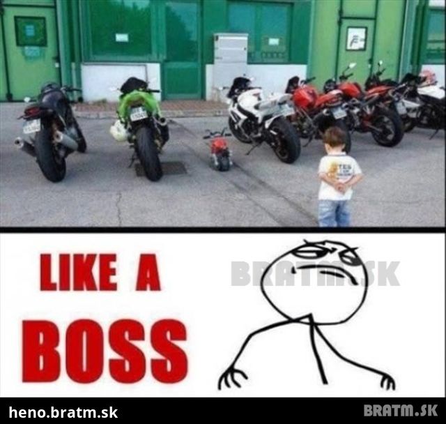 LIKE A BOSS :)