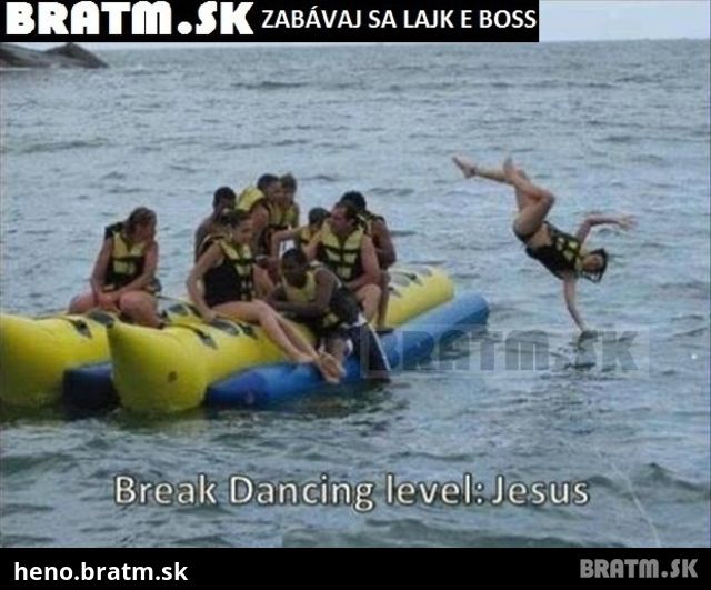 Breakdance level JESUS :D