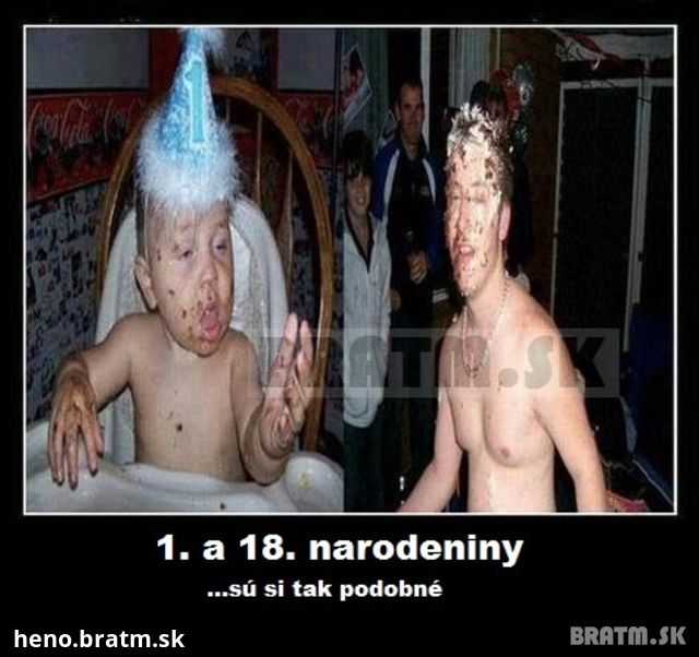 1. a 18. narodeniny... sú si tak podobné :D súhlasíte ?