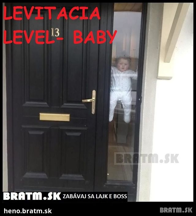 Levitácia- level baby :D