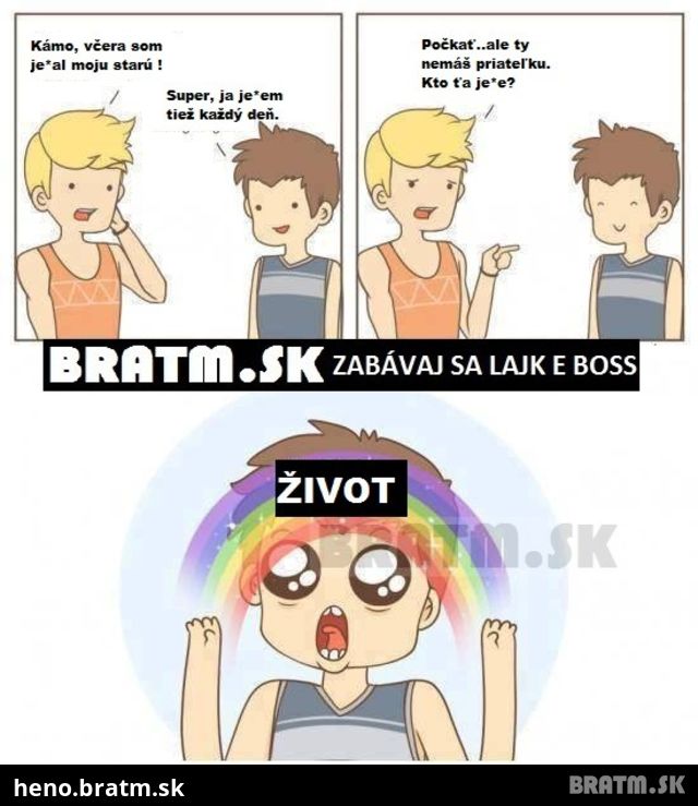 Aj u vás to je ŽIVOT ? :D