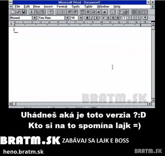 Kto si spomína, aká je to verzia  :) ??