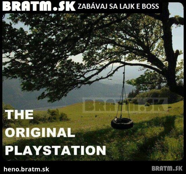 Najoriginálnejšie playstation :D  doprajte ho svojim deťom :)