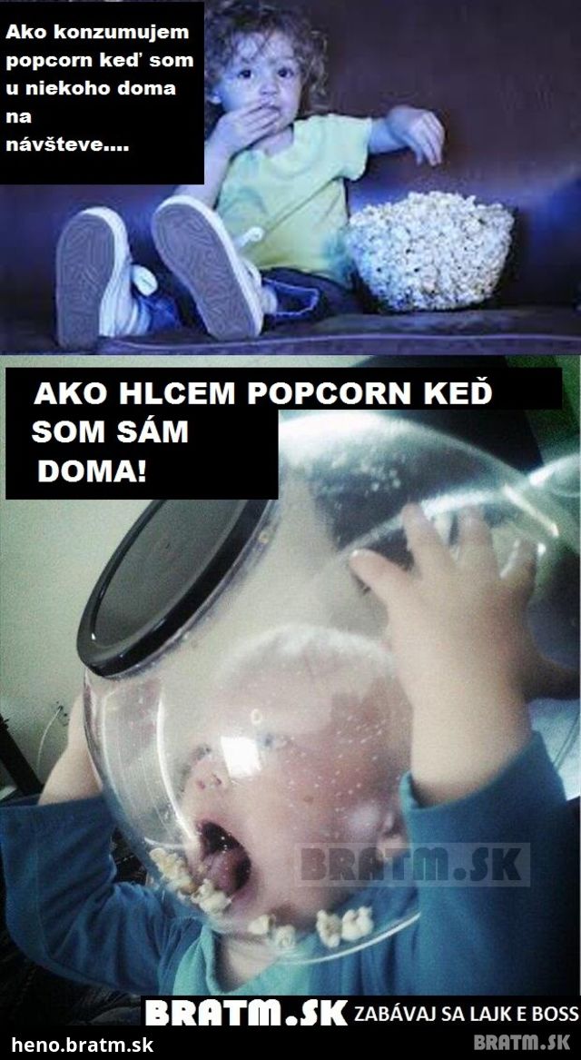 Ako konzumujem popcorn :D