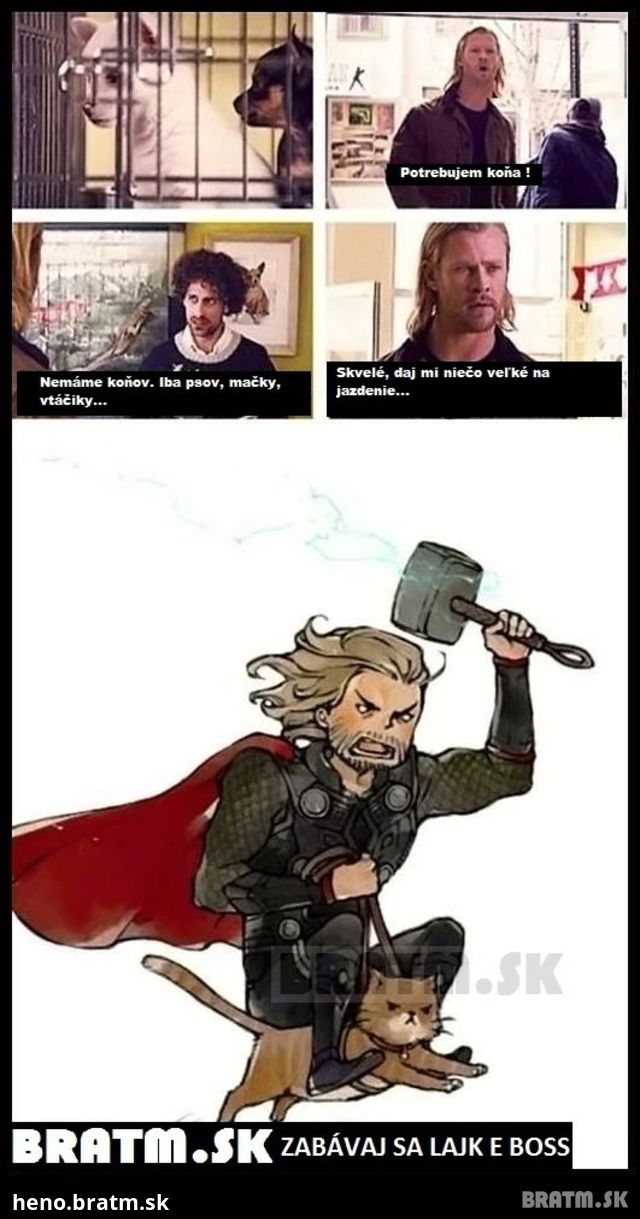 Thor a jeho najväčšie zviera :D