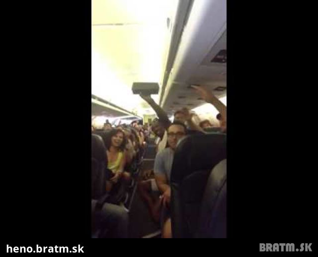 BRATM VIDEO: Neuveriteľná atmosféra v lietadle :D musíš vidieť :D