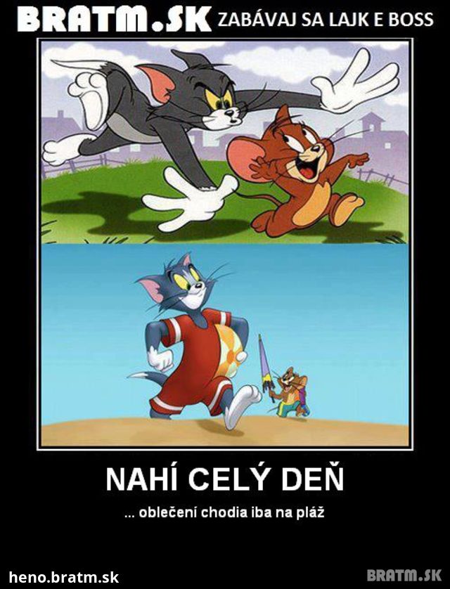 Exhibionisti Tom a Jerry :D