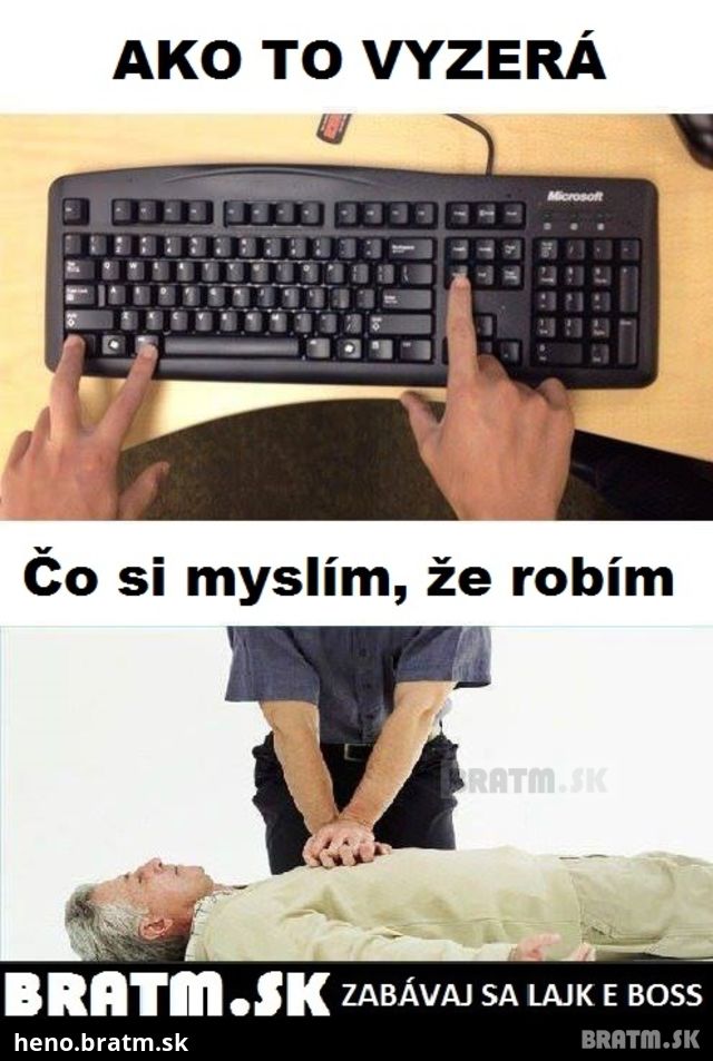 Čo si myslím, že robím :D