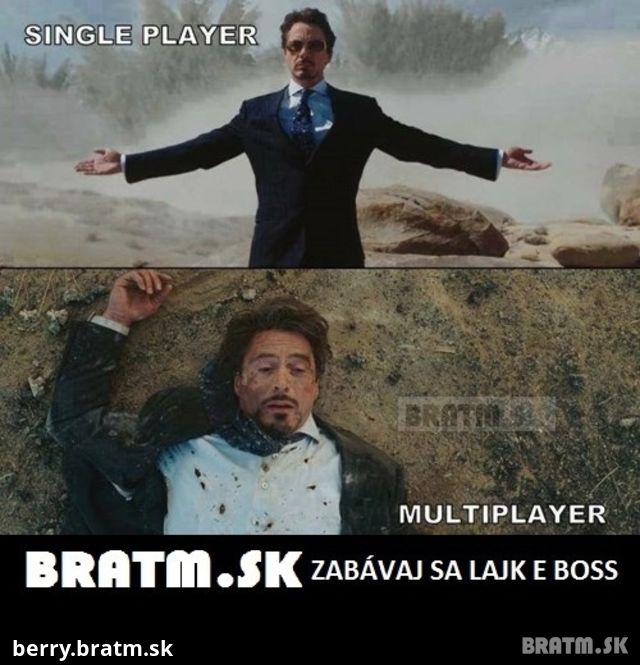 SINGLE PLAYER vs. MULTIPLAYER :D :D :D