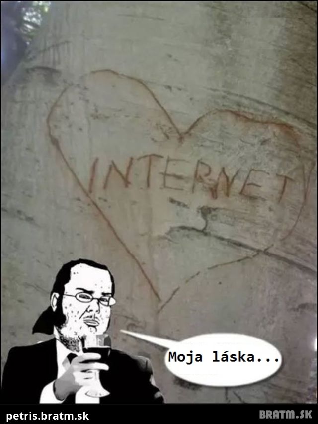 Najväčšia láska :D INTERNET :D