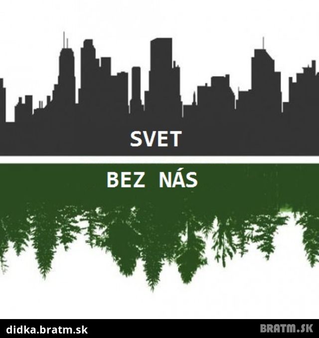 Svet bez nás...