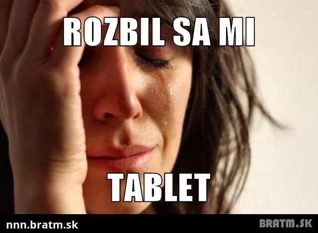 Rozbil sa mi tablet