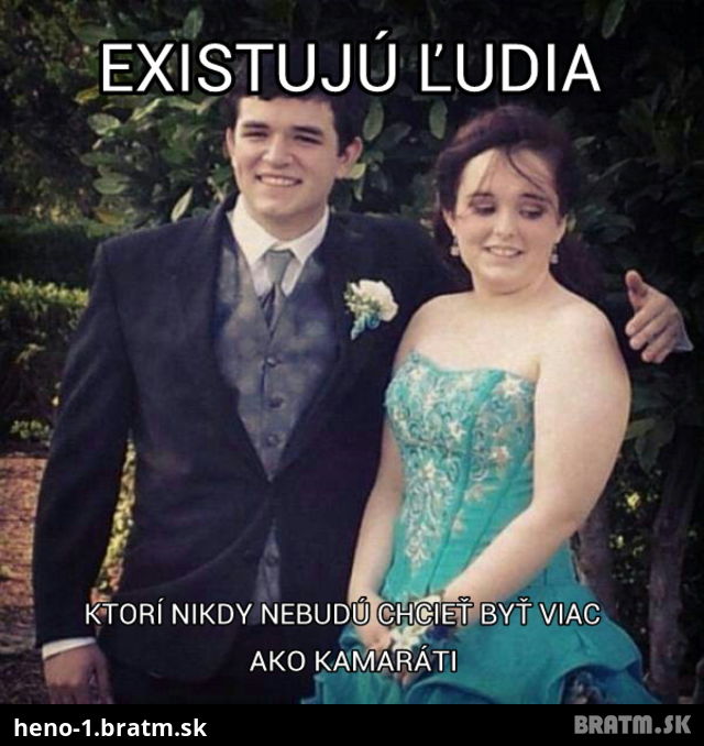 Friend zone level # nikdy v zivote :D