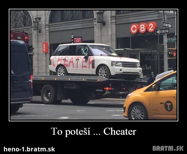 To poteší ... Cheater :D :D