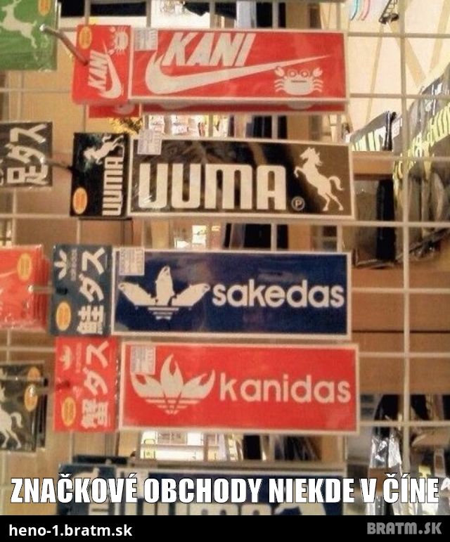 Značkové obchody niekde v Číne :D :)
