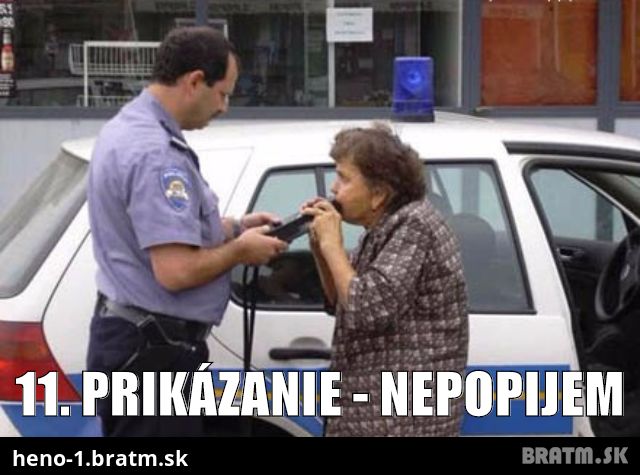 11. prikázanie - Nepopijem :)