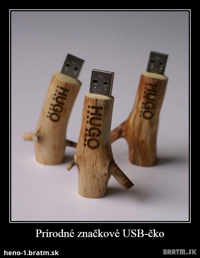 Prírodné značkové USB-čko :)