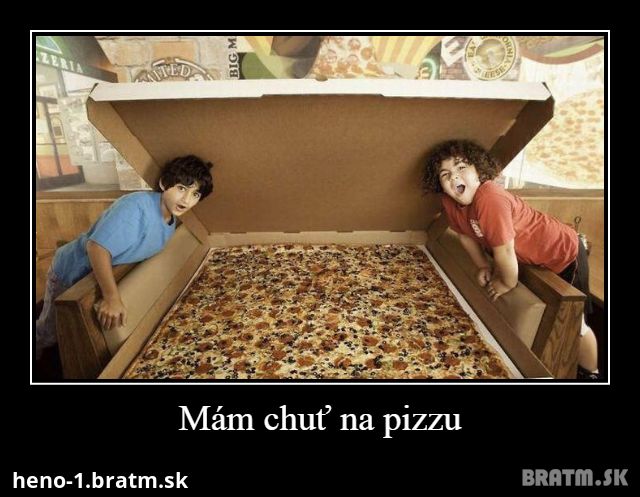 Mám chuť na pizzu :)