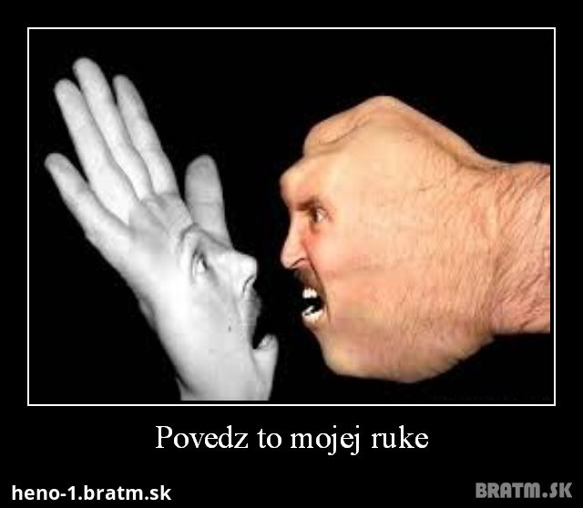 Povedz to mojej ruke