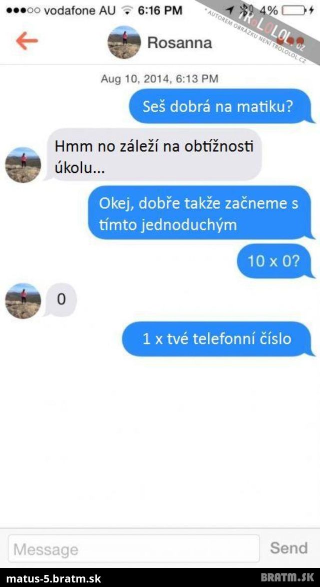 Matematika jej ide a preto by mala túto otázku hneď vyriešiť.:D