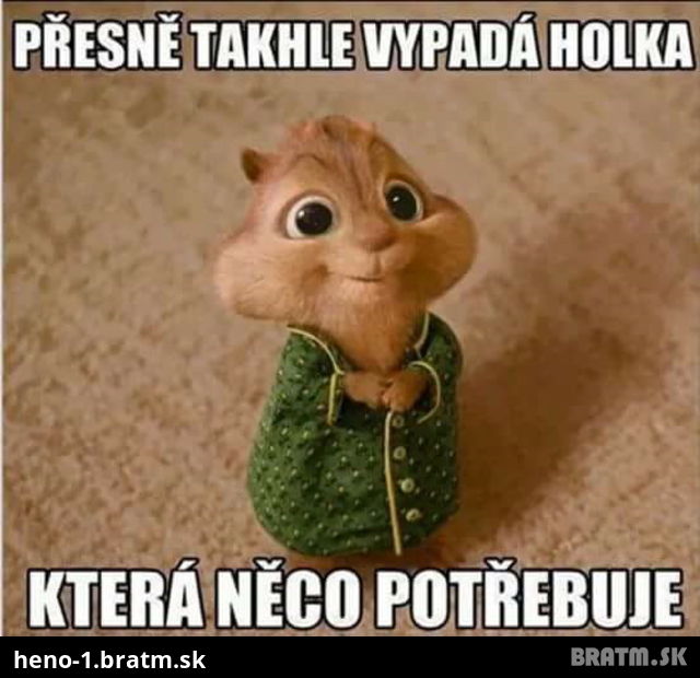 Ked zena nieco chce :D