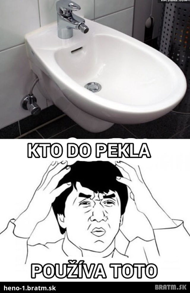 Bidet.. viete ako sa toto zariadenie vôbec požíva? :D