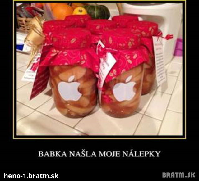 Ked vam babka najde vase nalepky... :D