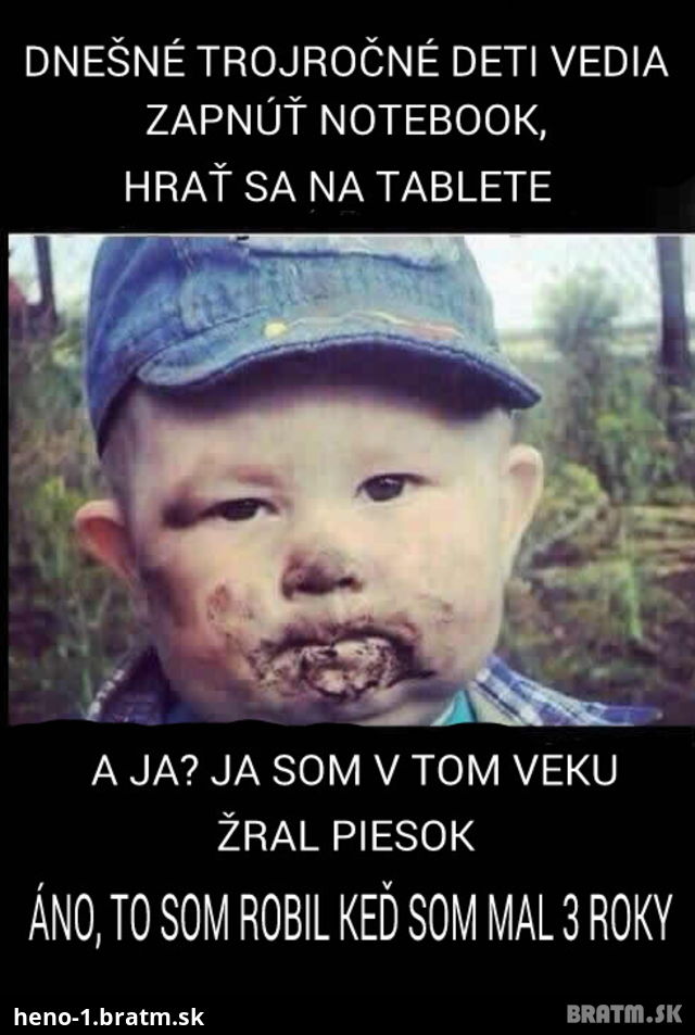 Trojročné deti vtedy a dnes :D