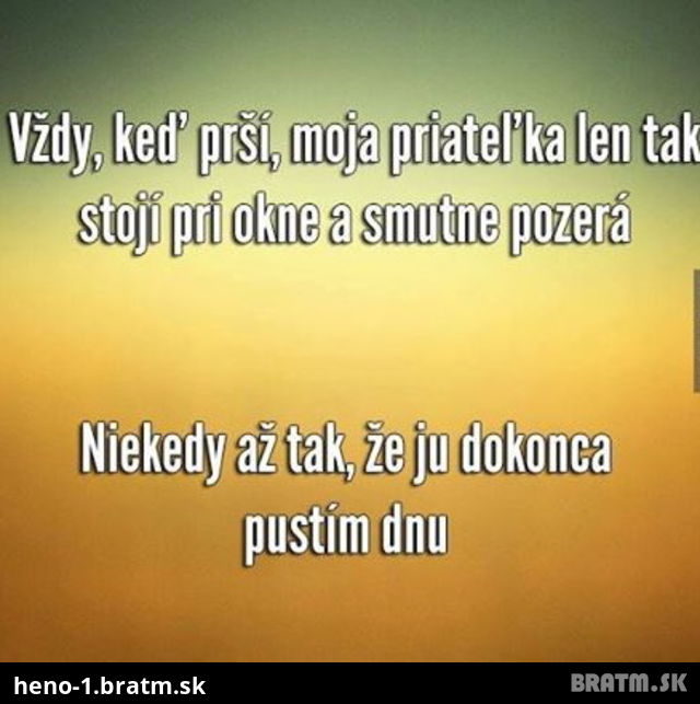 Motto dňa :D Toto nikdy nehovorte pred ženami! :D