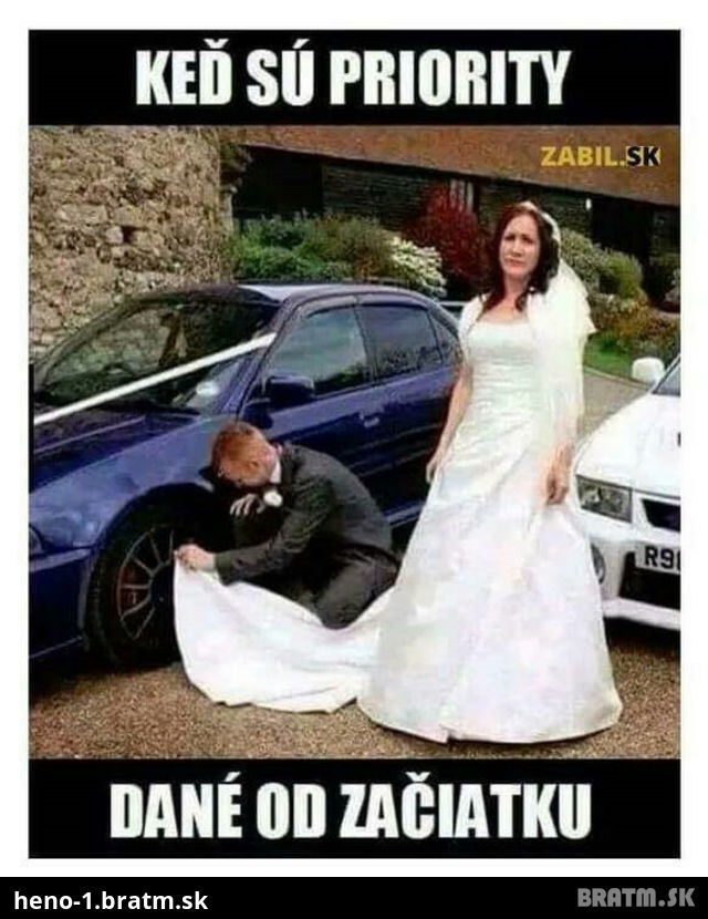 Priority ... verzia svadba :D
