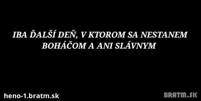 Motto dňa: Ani dnes to nepôjde :D