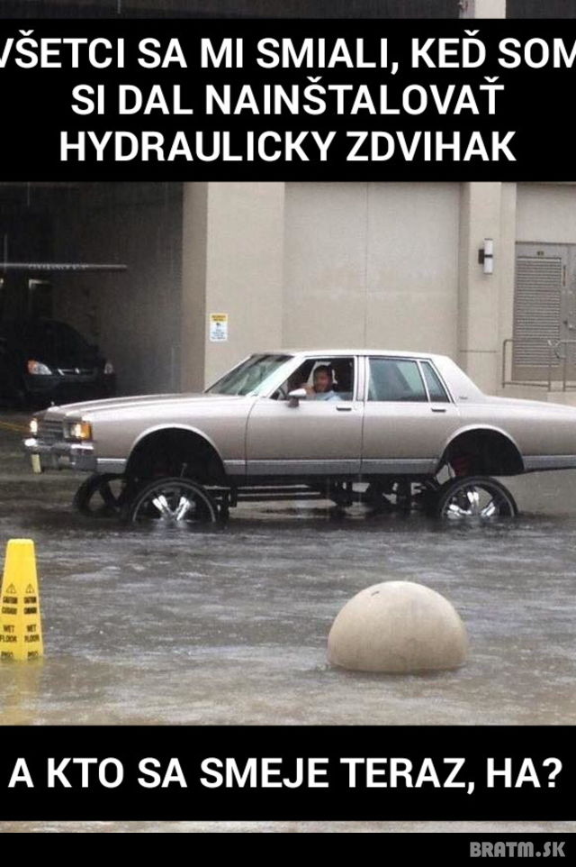 Všetci sa mu smiali a teraz si chodí ako páv :D