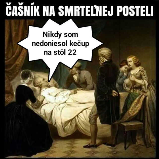 Priznanie čašníka na smrteľnej posteli :D