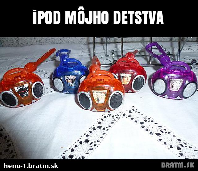 Toto bol IPOD v mojom detstve :P