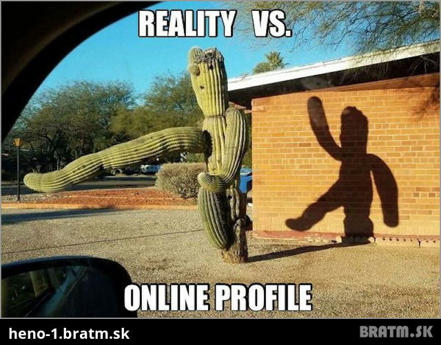 Realita vs profil :P :D