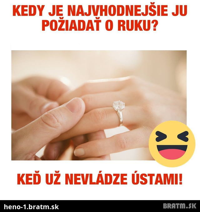 Ako poziadat zenu o ruku :D