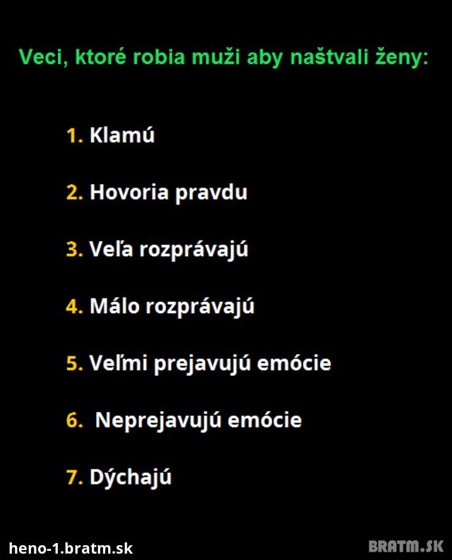 7 veci, prečo muži hnevajú ženy :D