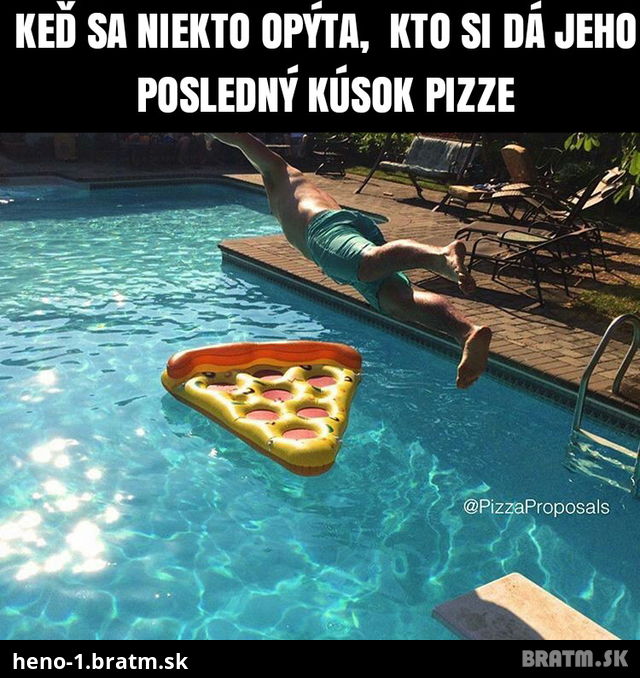 Posledný kúsok pizze D