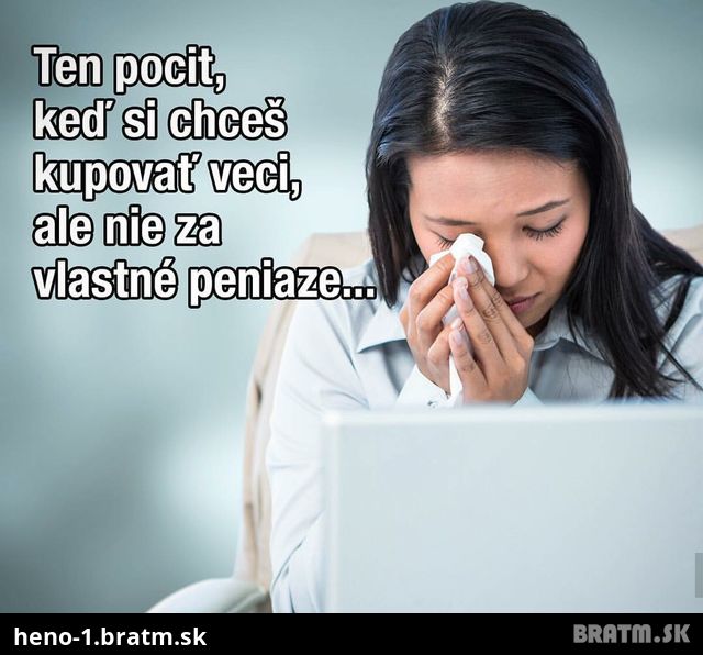 Ten pocit ked chces nakupovat veci z internetu :P