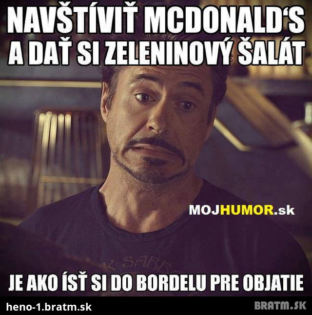 Zeleninový šalát vo fastfoode je ako... :D