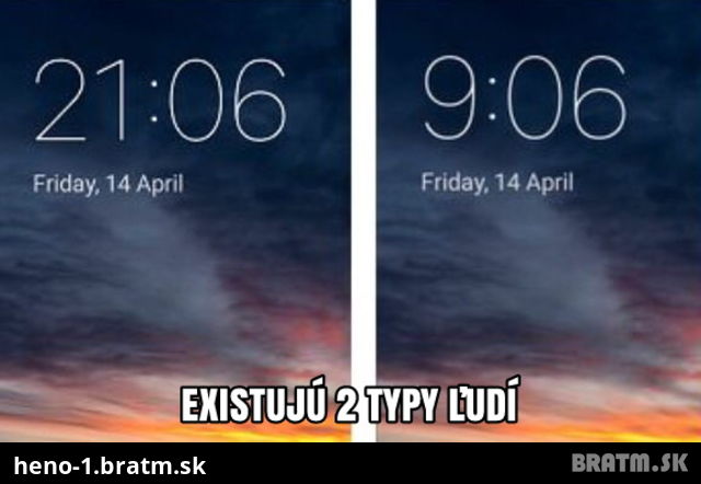 Existujú dva typy ludi :D